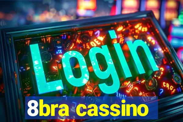 8bra cassino